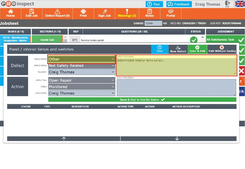 Step 2– The standard Defect form is produced in a popup, as this item is to be monitored in the future, the action has been auto completed and locked out. The only fields now required are Select Defect and Defect Description before Clicking Save & Exit.